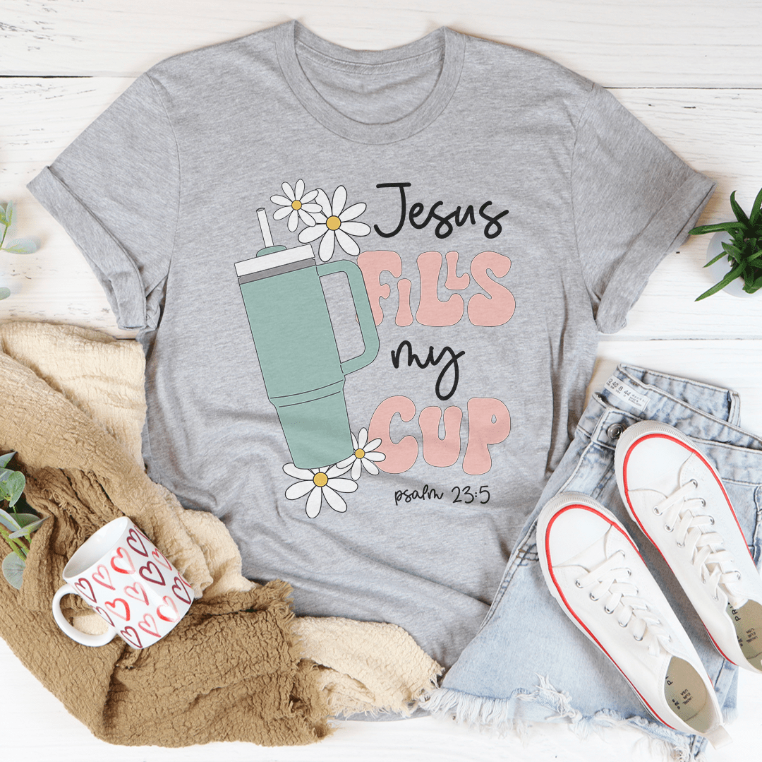 Jesus Fills My Cup Psalm 235 Tee-2