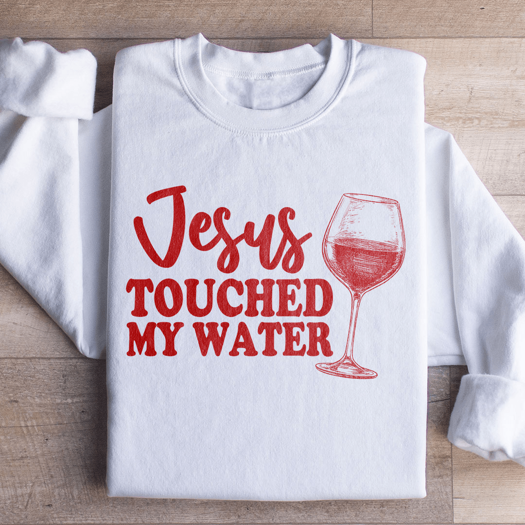 Jesus Touched My Water-2